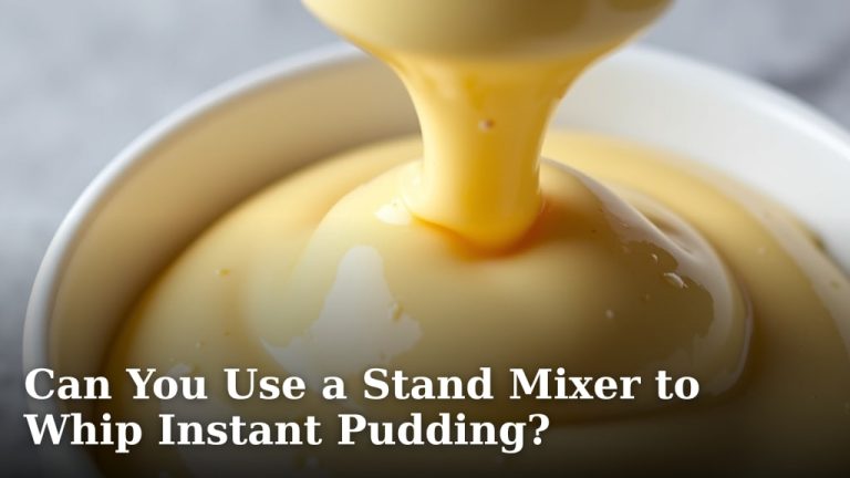 Can You Use a Stand Mixer to Whip Instant Pudding?
